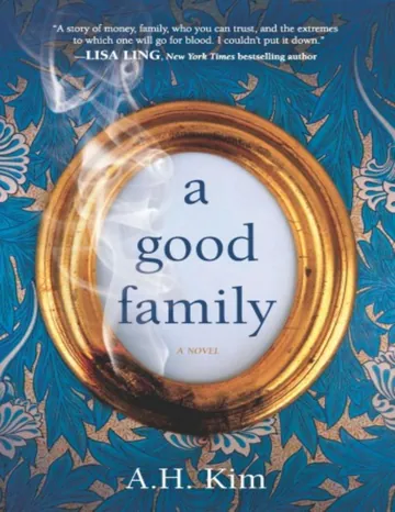 A Good Family by A. H. Kim, book cover