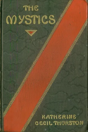 The Mystics by Katherine Cecil Thurston, book cover