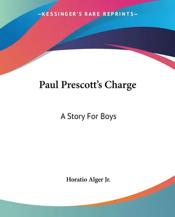 Paul Prescott's Charge by Horatio Alger, book cover