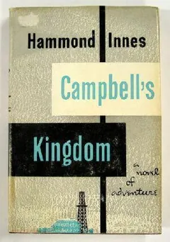 Campbell's Kingdom by Hammond Innes, book cover