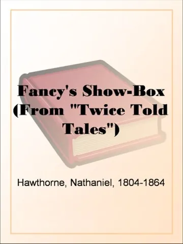 Fancy's Show-Box by Nathaniel Hawthorne, book cover