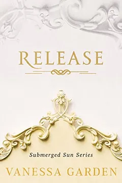 Release by Vanessa Garden, book cover