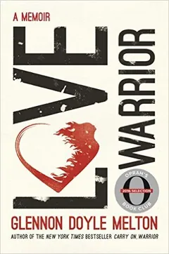 Love Warrior by Glennon Doyle Melton, book cover