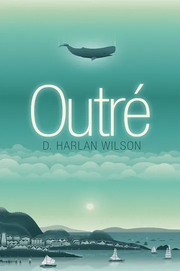 Outré by D. Harlan Wilson, book cover