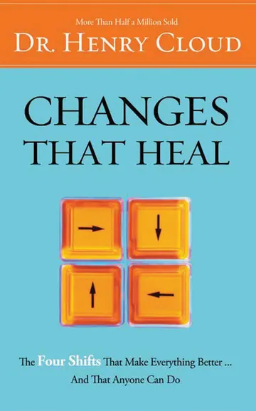 Changes That Heal by Henry Cloud, book cover