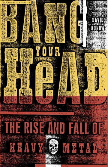 Bang Your Head by David Konow, book cover