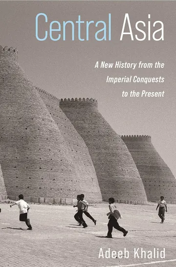 Central Asia by Adeeb Khalid, book cover