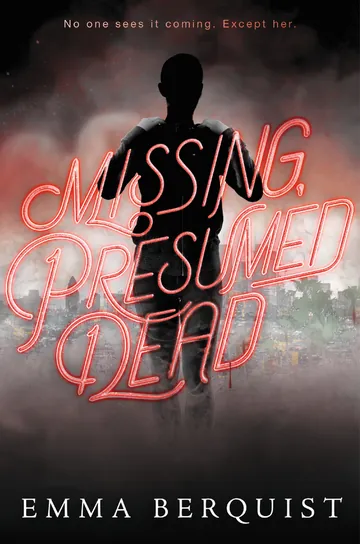 Missing, Presumed Dead by Emma Berquist, book cover