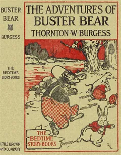 The Adventures of Buster Bear - Thornton W. Burgess