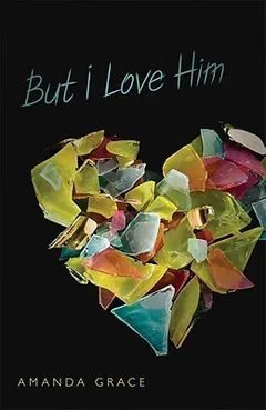 But I Love Him by Amanda Grace, book cover