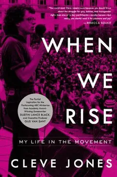 When We Rise by Cleve Jones, book cover