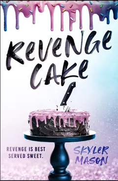 Revenge Cake by Skyler Mason, book cover