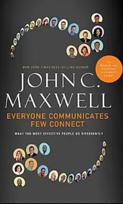 Everyone Communicates, Few Connect by John C. Maxwell, book cover