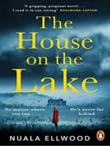 The House on the Lake by Nuala Ellwood, book cover