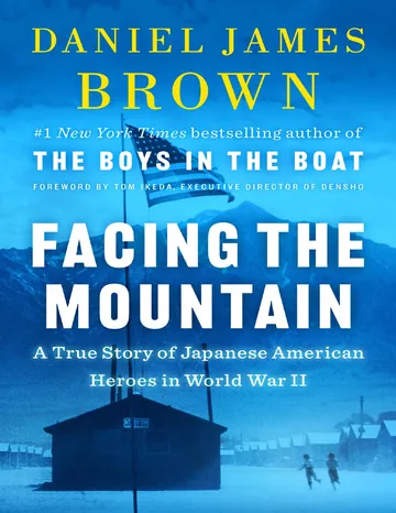 Facing the Mountain by Daniel James Brown, book cover