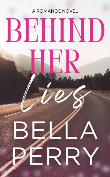 Behind Her Lies by Bella Perry, book cover