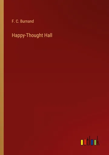 Happy-Thought Hall by F. C. Burnand, book cover