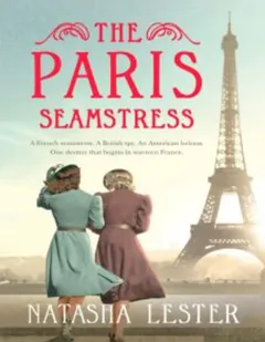 The Paris Seamstress by Natasha Lester, book cover