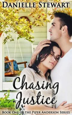 Chasing Justice by Danielle Stewart, book cover