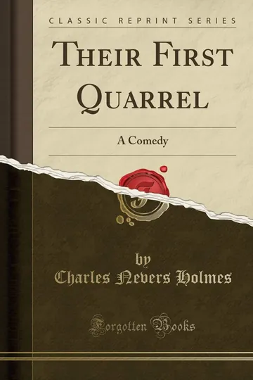 Their First Quarrel by Charles Nevers Holmes, book cover