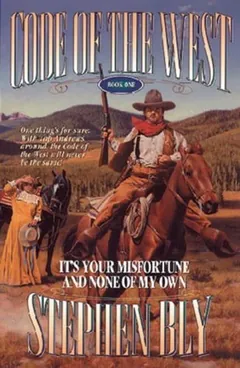 It's Your Misfortune and None of My Own by Stephen Bly, book cover