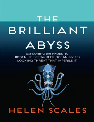 The Brilliant Abyss by Helen Scales, book cover