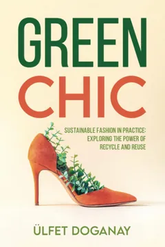 Green Chic - Ülfet Doganay