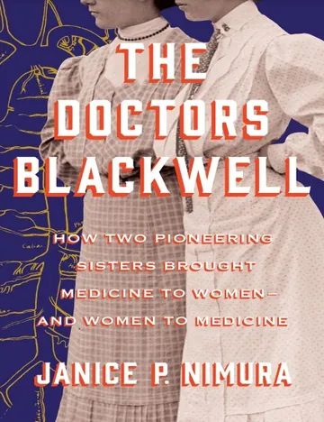 The Doctors Blackwell by Janice P. Nimura, book cover
