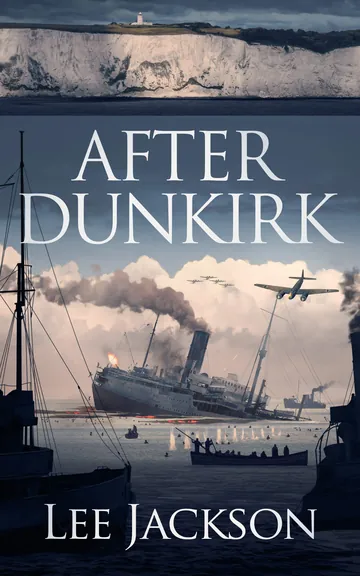 After Dunkirk by Lee Jackson, book cover