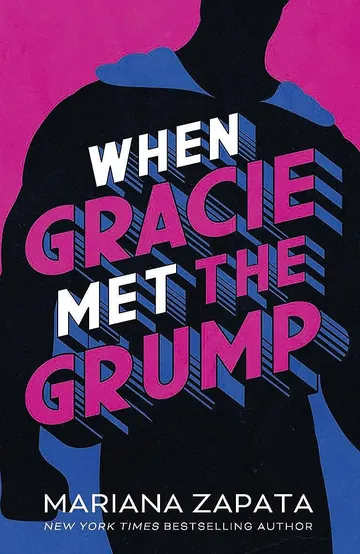 When Gracie Met The Grump by Mariana Zapata, book cover