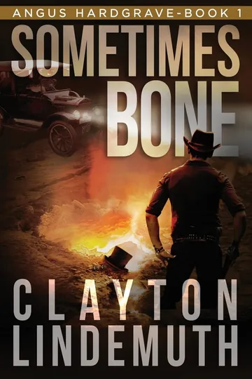 Sometimes Bone by Clayton Lindemuth, book cover