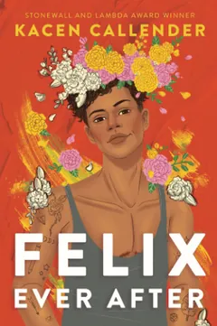 Felix Ever After by Kacen Callender, book cover