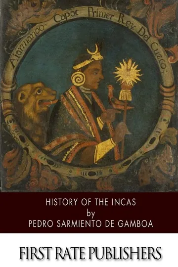 History of the Incas by Pedro Sarmiento de Gambóa, book cover