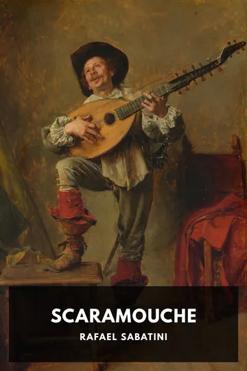 Scaramouche by Rafael Sabatini, book cover