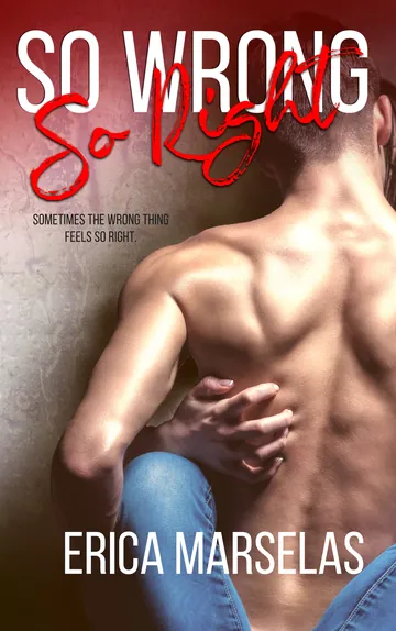 So Wrong So Right by Erica Marselas, book cover