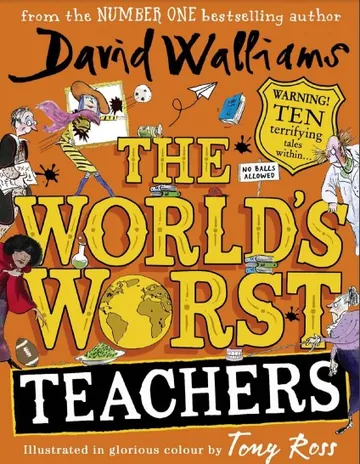 The World’s Worst Teachers by David Walliams, book cover
