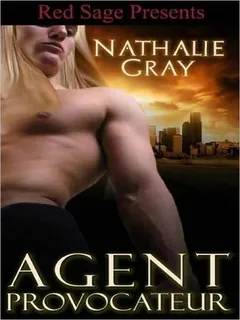 Agent Provocateur by Nathalie Gray, book cover