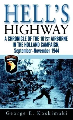 Hell's Highway by George Koskimaki, book cover