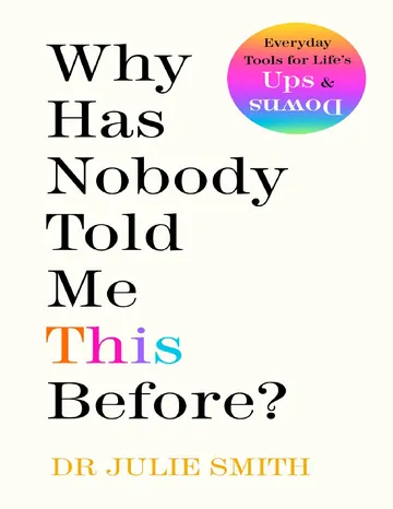 Why Has Nobody Told Me This Before? by Julie Smith, book cover