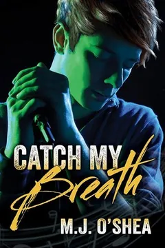 Catch My Breath by M J O'Shea, book cover