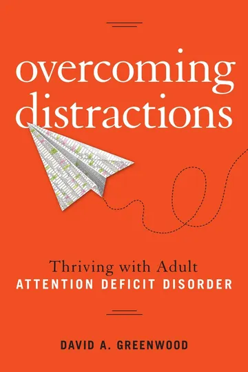 Overcoming Distractions by David A. Greenwood, book cover