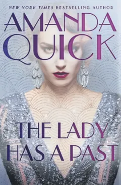 The Lady Has a Past by Amanda Quick, book cover
