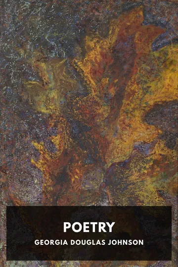 The Poetry of Georgia Douglas Johnson by Georgia Douglas Johnson, book cover