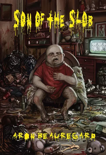 Son of the Slob by Aron Beauregard, book cover