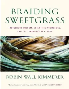 Braiding Sweetgrass by Robin Wall Kimmerer, book cover