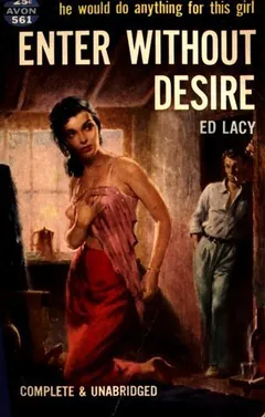 Enter Without Desire by Ed Lacy, book cover
