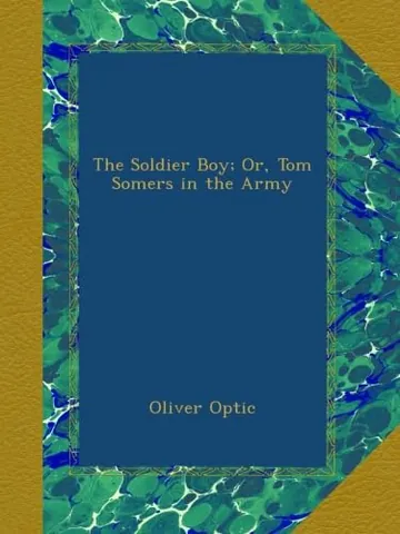 The Soldier Boy by Oliver Optic, book cover
