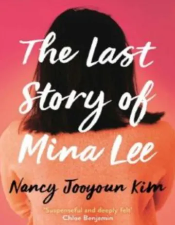 The Last Story of Mina Lee by Nancy Jooyoun Kim, book cover