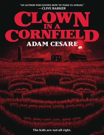 Clown in a Cornfield by Adam Cesare, book cover