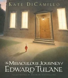 The Miraculous Journey of Edward Tulane by Kate DiCamillo, book cover